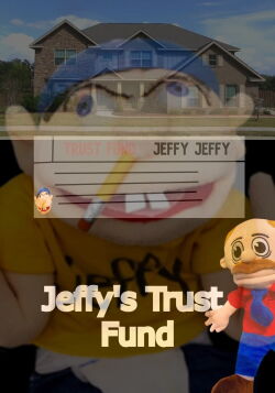 SML Parody: Jeffy's Trust Fund! (2022)