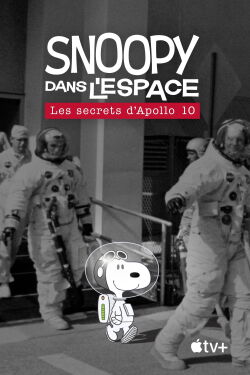 Snoopy dans l'espace : les secrets d'Apollo 10 (2019)