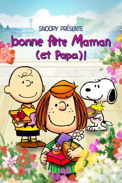 Snoopy présente : Pour maman (et papa) avec amour (2022)