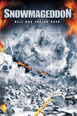 Snowmageddon: Hölle aus Eis und Feuer (2011)