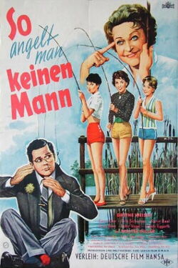 So angelt man keinen Mann (1961)