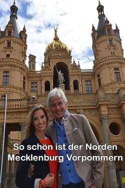 So schön ist der Norden - Mecklenburg Vorpommern (2017)