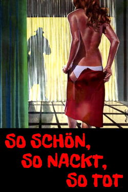 So schön, so nackt, so tot (1972)