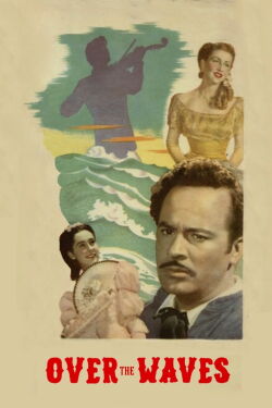 Sobre Las Olas (1950)