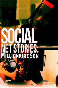 Social Net Stories: Millionaire Son (2024)