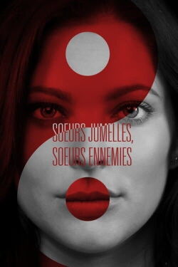 Soeurs jumelles, soeurs ennemies (2018)