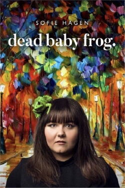 Sofie Hagen: Dead Baby Frog (2017)