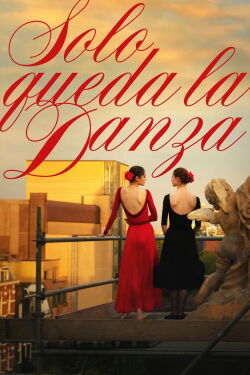 Solo queda la danza (2022)