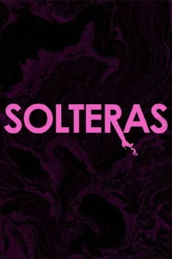 Solteras (2013)