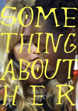 Something About Her (2021)