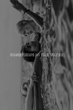 Something in the Water (2024)