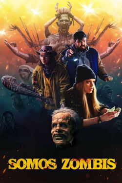 Somos Zombies (2024)
