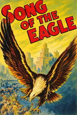 Song of the Eagle (1933)