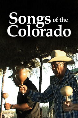 Songs Of The Colorado (2013)