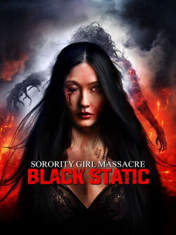 Sorority Girl Massacre: Black Static at the Moment of Death (2025)