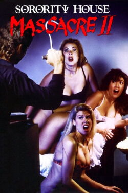 Sorority House Massacre II (1990)