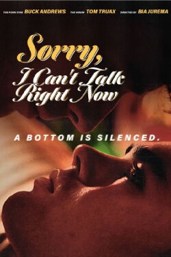 Sorry, I Can't Talk Right Now (2022)