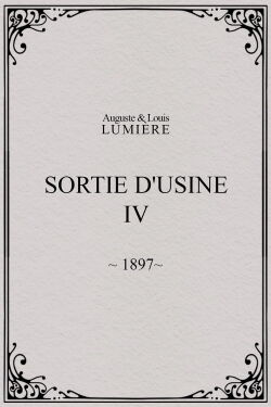 Sortie d'usine, [IV] (1897)