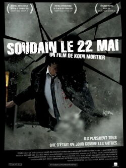 Soudain, le 22 mai (2010)