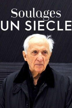 Soulages, un siècle (2019)
