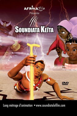 Soundiata Keita, le réveil du lion (2014)