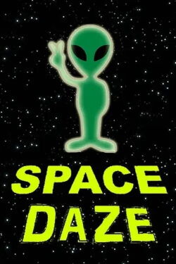 Space Daze (2005)