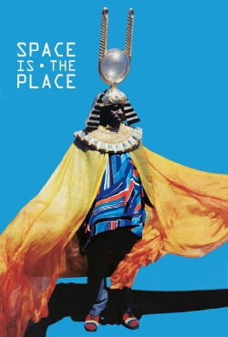 Space Is the Place (1974)