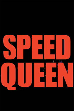 Speed Queen (2013)