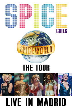 Spice Girls: Spiceworld Tour Live in Madrid (1998)