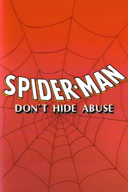 Spider-Man: Don't Hide Abuse (1990)