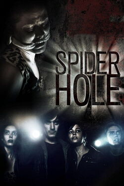 Spiderhole - Jemand muss bezahlen (2010)