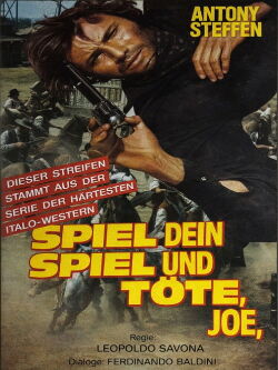 Spiel dein Spiel und töte, Joe (1970)