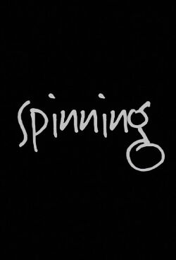 Spinning (2011)