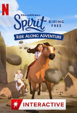 Spirit Riding Free: Ride Along Adventure (2020)