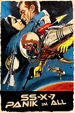 SS-X-7 - Panik Im All (1965)