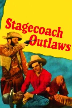 Stagecoach Outlaws (1945)