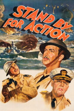 Stand by for Action (1942)