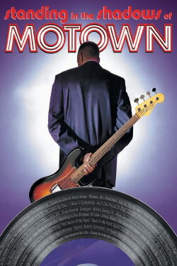Standing in the Shadows of Motown (2002)