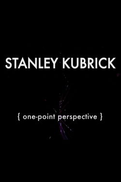 Stanley Kubrick: One-Point Perspective (2012)