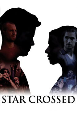 Star Crossed (2009)