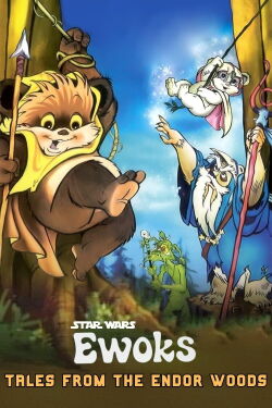Star Wars: Ewoks - Tales from the Endor Woods (1997)