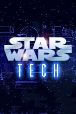 Star Wars Technik - Fiktion und Wirklichkeit (2007)