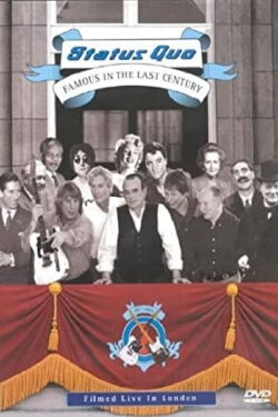 Status Quo - Famous In the Last Century (2008)
