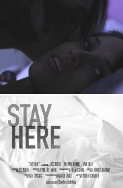 Stay Here (2017)