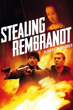 Stealing Rembrandt - Klauen für Anfänger (2003)