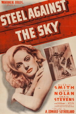 Steel Against the Sky (1941)