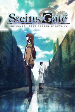Steins;Gate Le Film - Déjà Vu in the Load Area (2013)