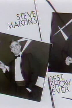 Steve Martin: Steve Martin's Best Show Ever (1981)