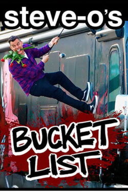 Steve-O's Bucket List (2023)
