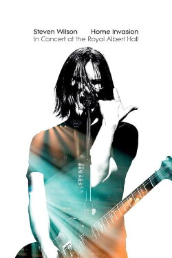 Steven Wilson - Home Invasion: In Concert at the Royal Albert Hall (2018)